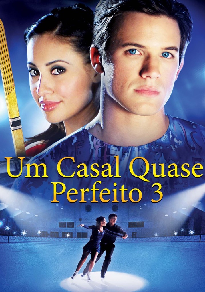 Um Casal Quase Perfeito 3 filme Onde assistir